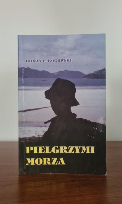 Pielgrzymi morza - Roman E. Rogowski