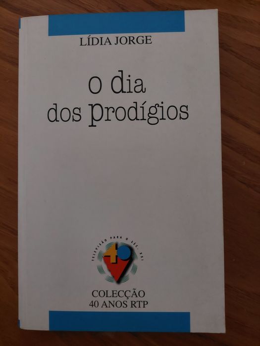Lídia Jorge - O dia dos prodígios