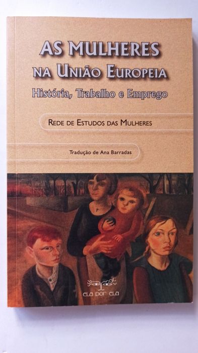 As Mulheres na União Europeia: História, Trabalho e Emprego