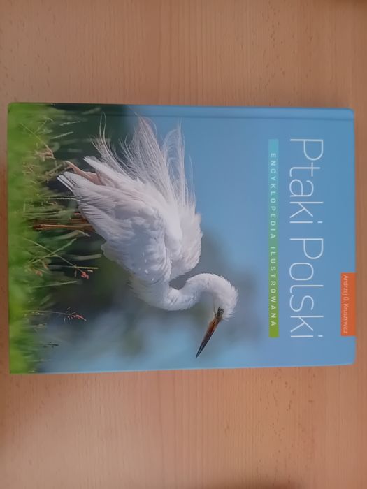 Ptaki Polski encyklopedia ilustrowana Andrzej  G.Kruszewicz