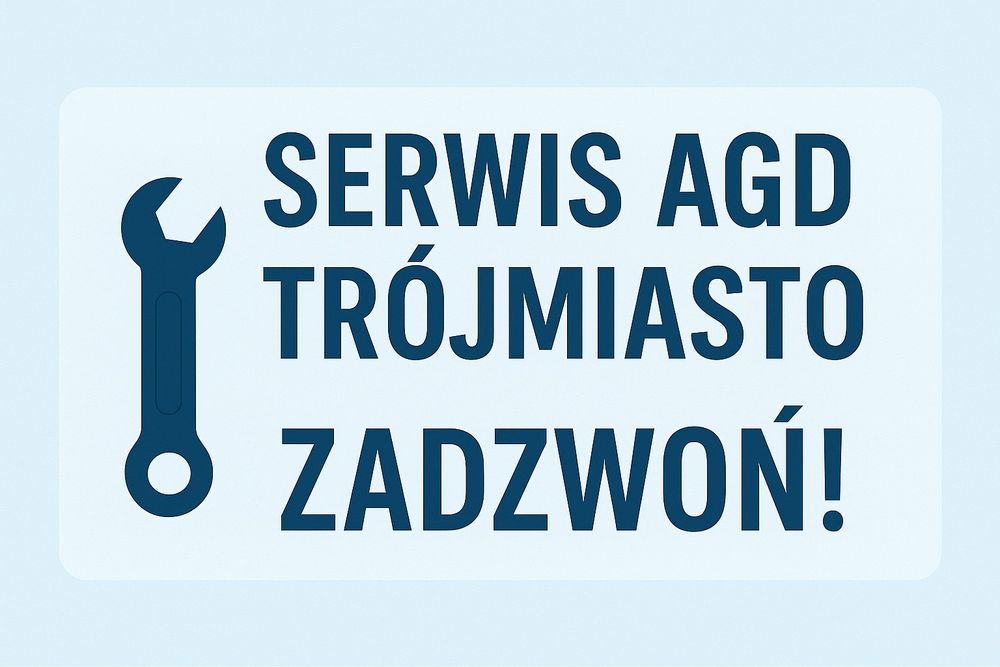 Serwis AGD pralek, zmywarek,  Naprawa AGD Gdańsk Gdynia Sopot