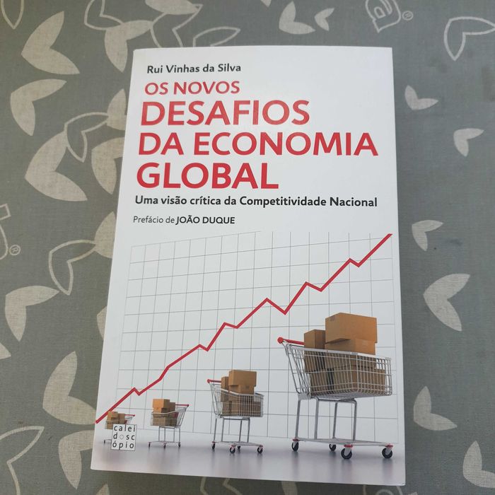Os novos desafios da economia global rui Vinhas da Silva