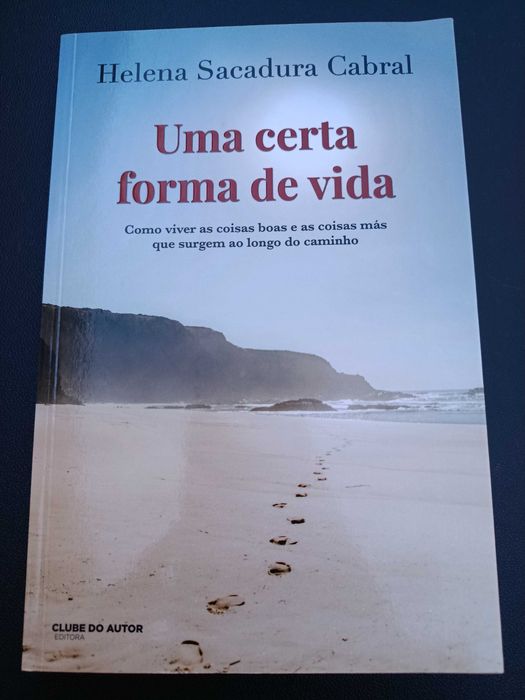 Livro "Uma Certa Forma de Vida", Helena Sacadura Cabral