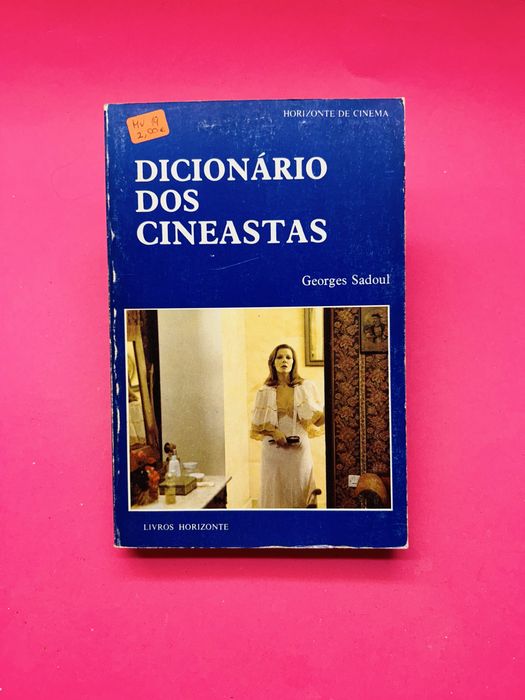 Georges Sadoul - DICIONÁRIO DOS CINEASTAS