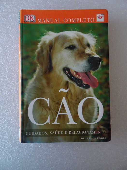 Livro - Manual completo Cão - Cuidados, Saúde e Relacionamento
