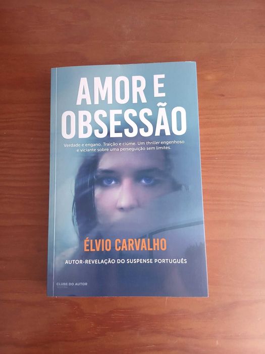Amor e Obsessão | Élvio Carvalho