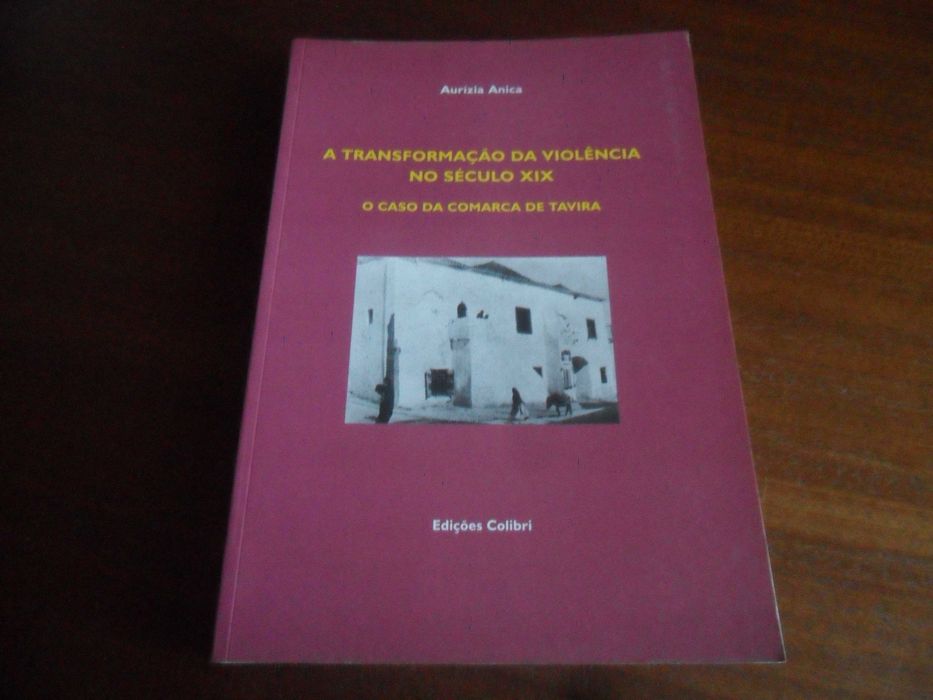 A Transformação da Violência no Século XIX-O Caso da Comarca de Tavira