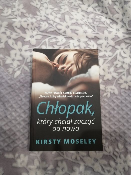 Książka "Chłopak który chciał zacząć od nowa"