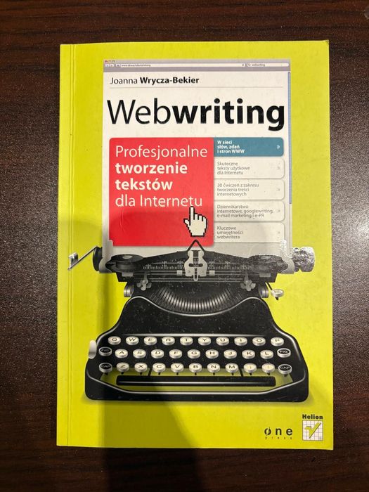 Webwriting, profesjonalne tworzenie tekstów marketing do internetu