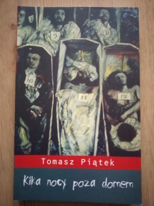 Kilka nocy poza domem / Tomasz.Piątek
