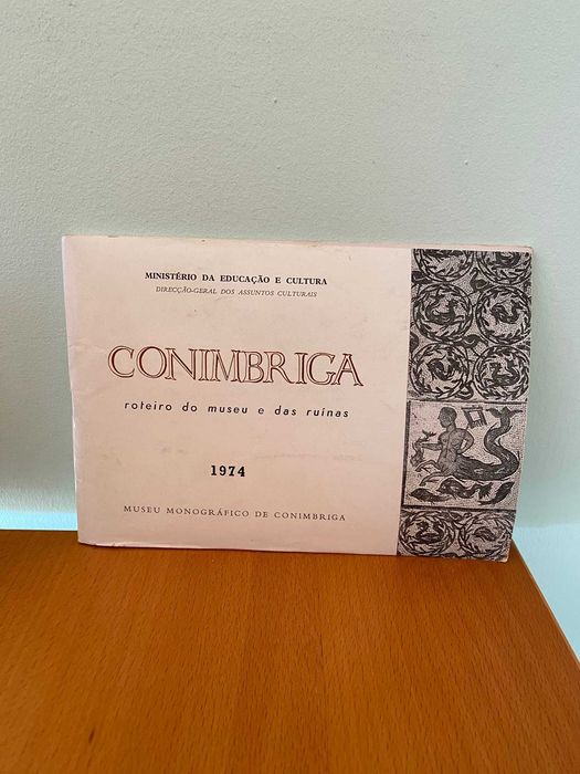 Conimbriga, Roteiro do Museu e das Ruínas - J.M. Bairrão Oleiro et al.