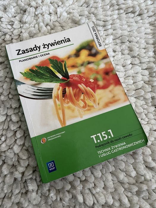 Zasady żywienia podrecznik do nauki zawodu T.15.1