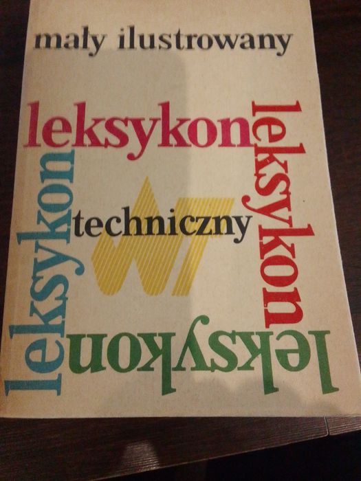 Książka pt "Mały ilustrowany leksykon techniczny" Praca zbiorowa