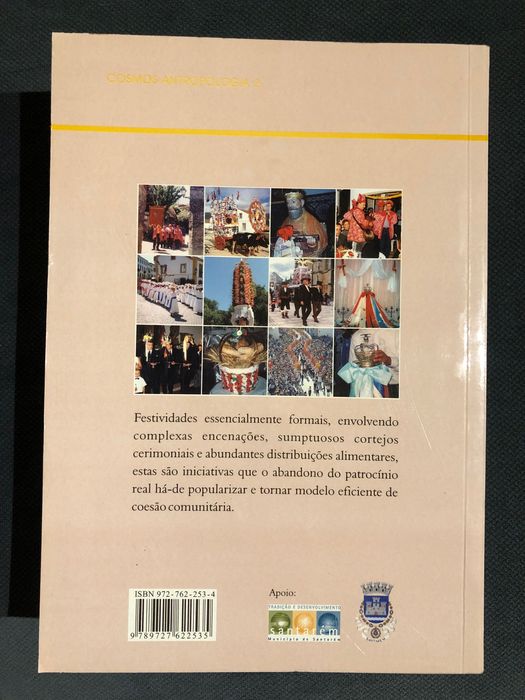 Romeiros Peregrinos de Hoje / Devoção e Poder nas Festas do Espírito Santo
