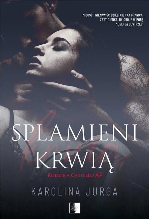 Splamieni krwią NieZwykłe Karolina Jurga Rok wydania: 2021, oprawa: