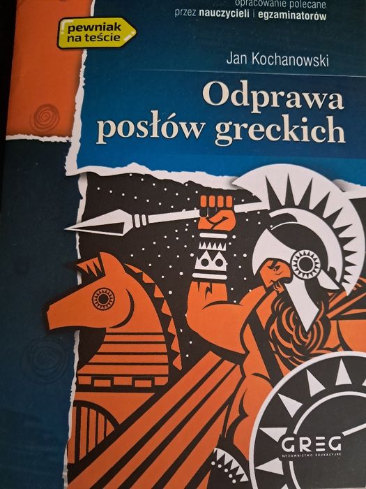 "Odprawa posłów greckich" Jan kochanowski