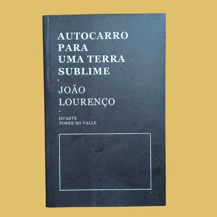 Autocarro para uma Terra Sublime - João Lourenço