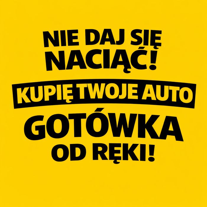 SKUP AUT ZA GOTOWKE. Kazda marka. Osobowe, dostawcze oraz ciezarowe Darmowy dojazd oraz wycena. Gotowka od reki. Zadzwon