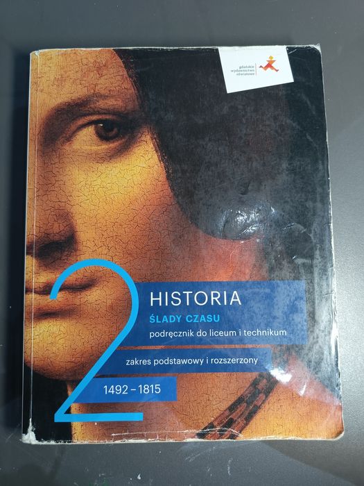 Podręcznik Historia Ślady Czasu 2 poziom podstawowy i rozszerzony.