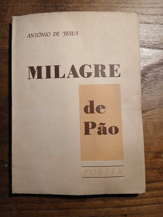 António de Jesus, Milagre de Pão (Poesia)