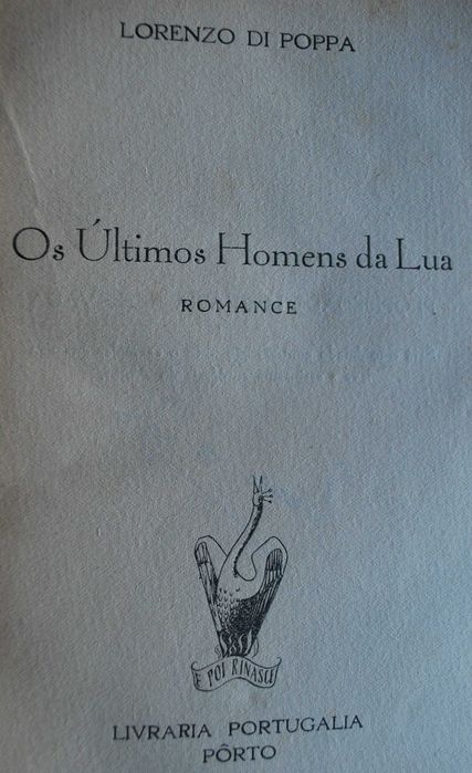 Os Últimos Homens da Lua de Lorenzo Di Poppa - 1ª Edição Ano 1945
