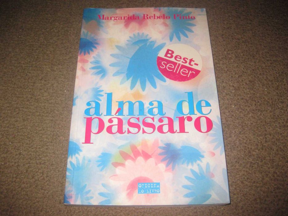 Livro "Alma de Pássaro" de Margarida Rebelo Pinto