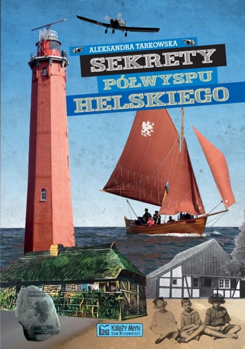 Sekrety Półwyspu Helskiego. Nowy Produkt