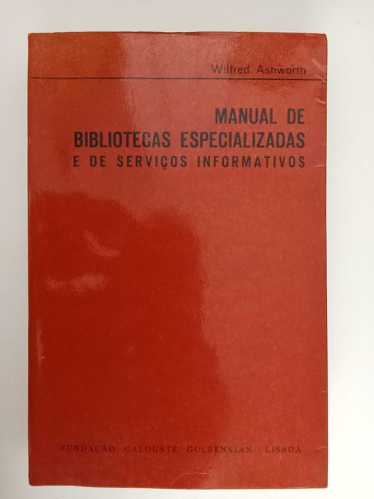 Manual de Bibliotecas especializadas - Wilfred Ashworth