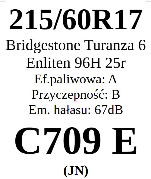 2x 215/60R17 Bridgestone Turanza 6 Enliten 2025r A/B/67dB 3 lata gwar.