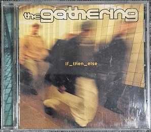 The Gathering - If then else (CD)