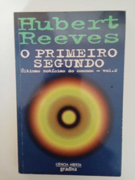 O primeiro segundo - Hubert Reeves