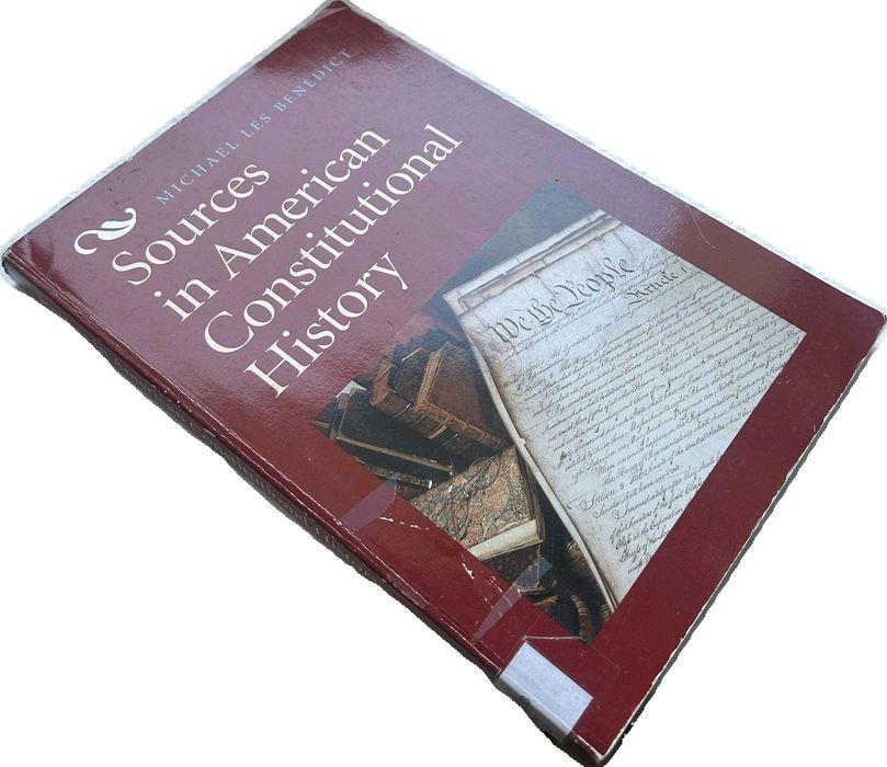 Sources in American Constitutional History Michael Les Benedict