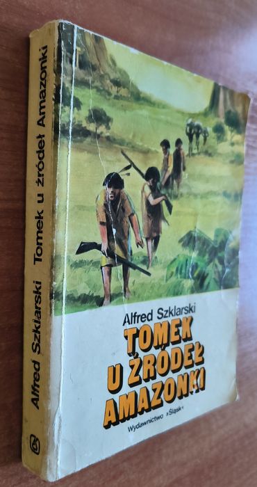Tomek u źródeł Amazonki. Alfred Szklarski
