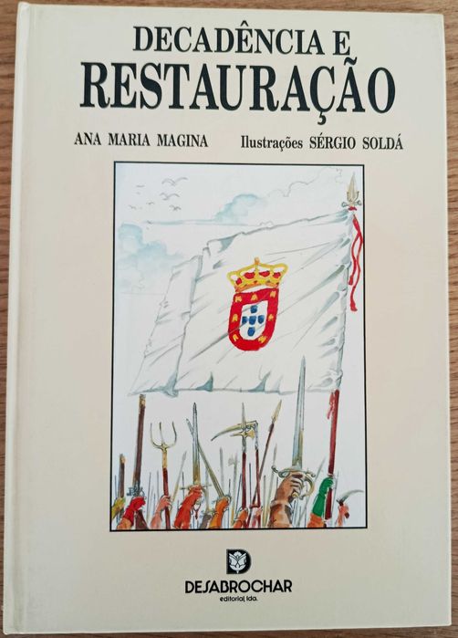 Decadência e restauração - Ana Maria Magina - Editora Desabrochar