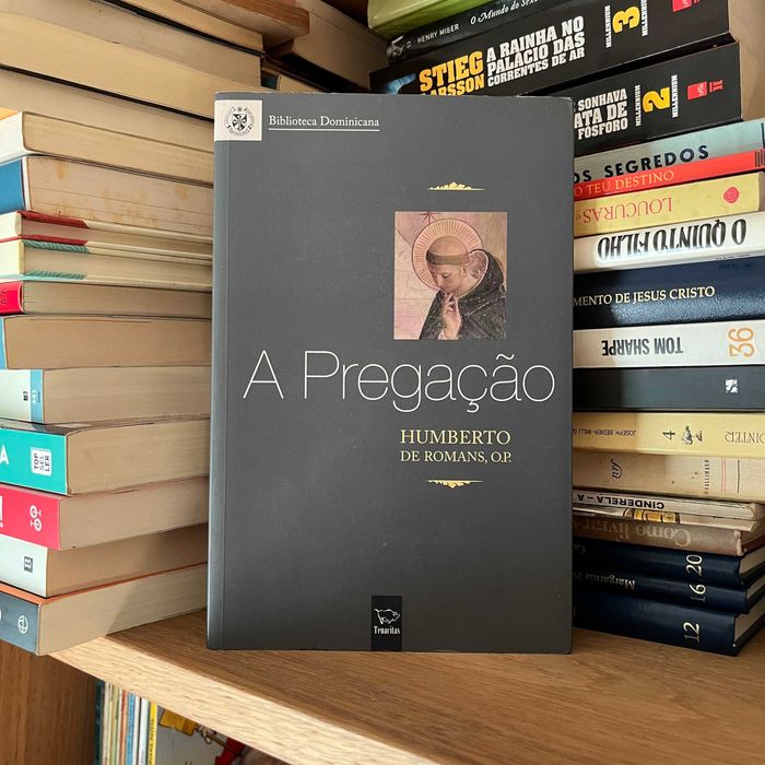 Humberto de Romans, O.P. - A Pregação (envio grátis)