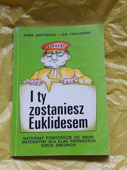 Książka i ty zostaniesz Euklidesem Matematyka