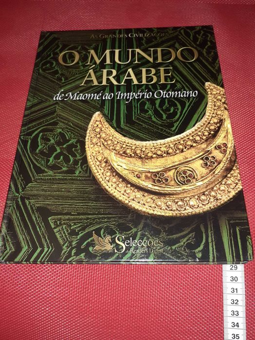 Livro " O Mundo Árabe de Maomé  ap Império  Otomano"