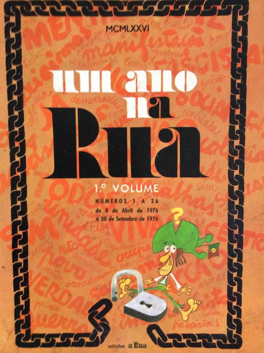 Um ano na rua. 1.ª Ano - Sátira política e social da época,  1976