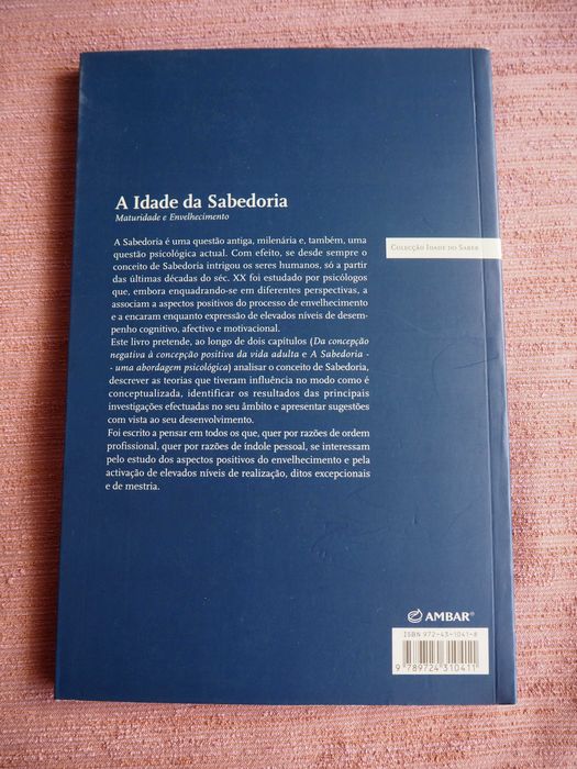 Psicologia: A Idade da Sabedoria - Maturidade e Envelhecimento NOVO