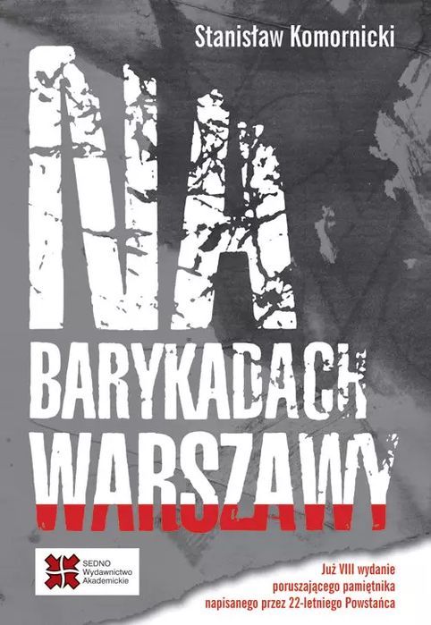 Na barykadach Warszawy. Sedno. Nowy Produkt