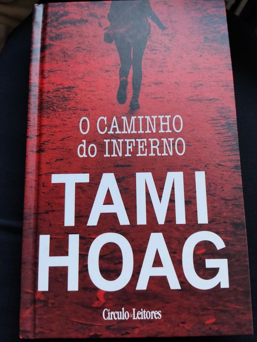 Livro de Tami Hoag - O caminho do inferno