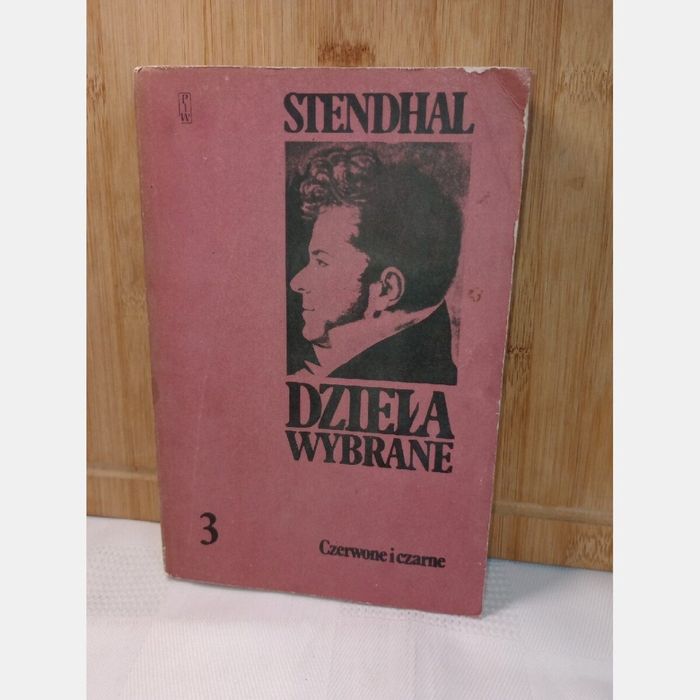 Dzieła wybrane. T.3. Stendhal