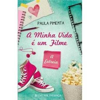 Paula Pimenta: A Minha Vida Fora de Série/..É um Filme/.. -Desde 5€
