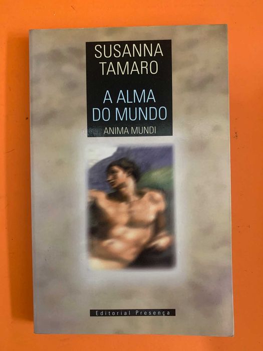 A Alma do Mundo - Susanna Tamaro