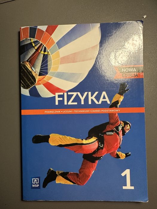Podrecznik do fizyki nowe wydanie klasa 1