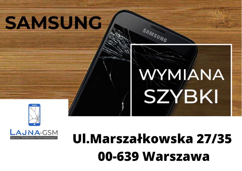 Samsung serwis Wymiana wyświetlacza zbitej szybki Samsung serwis