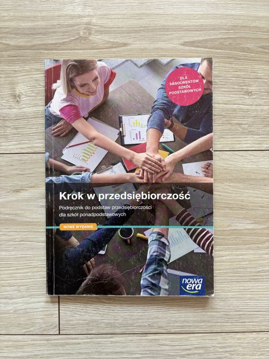 Krok w przedsiębiorczość Podręcznik do liceów i techników Nowa Era