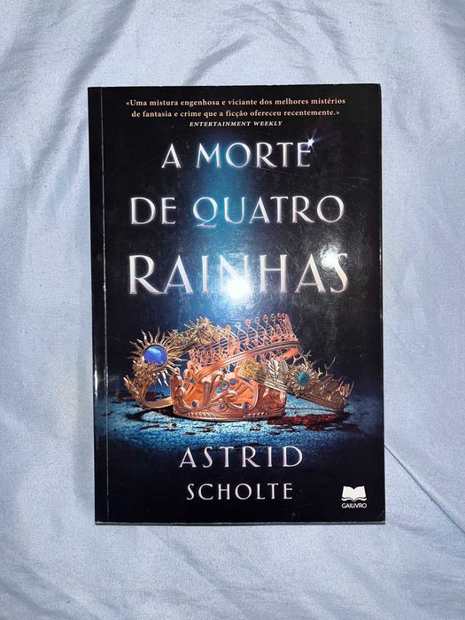 A morte de quatro rainhas - Astrid Scholte