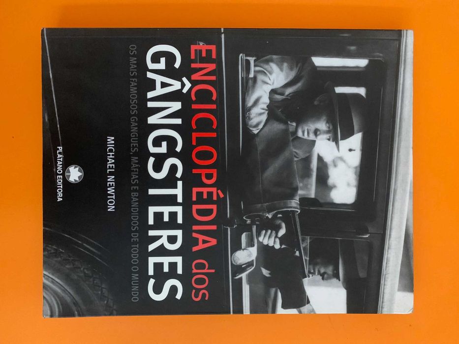 Enciclopédia dos Gângsteres - Michael Newton