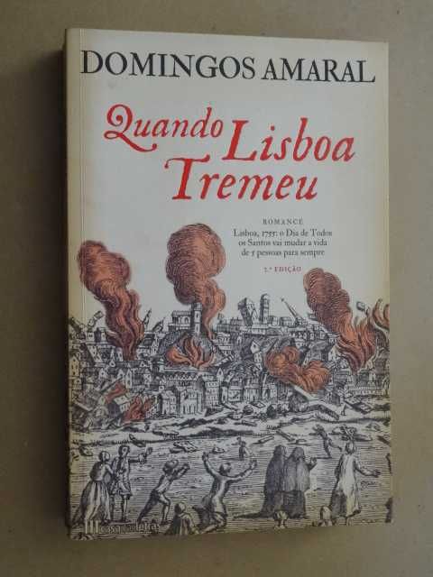 Quando Lisboa Tremeu de Domingos Amaral